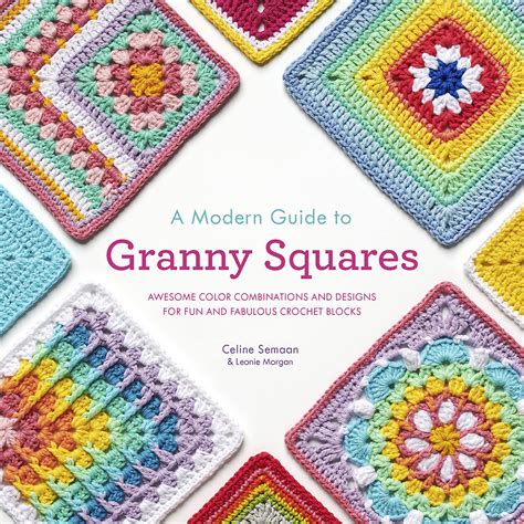 celine semaan crochet|A Modern Guide to Granny Squares: Awesome Color .